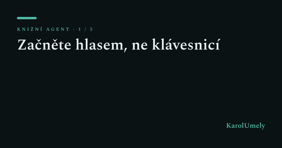 Kniha o dětství vašich dětí: začněte hlasem, ne klávesnicí
