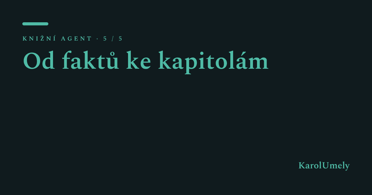 Od faktů ke kapitolám: jak kniha o dětství získá hlas mámy